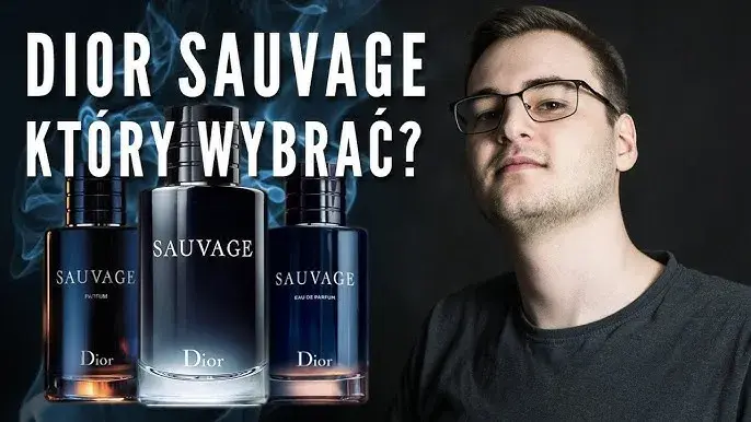 Dior Sauvage EDP czy EDT: Który zapach wybrać? Porównanie
