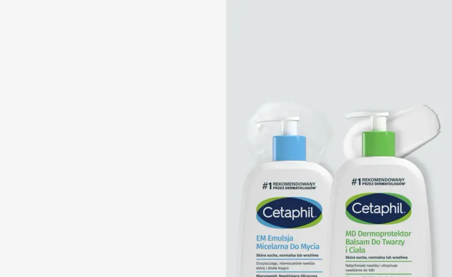 Cetaphil - jak dobrać produkty i zadbać o skórę wrażliwą?