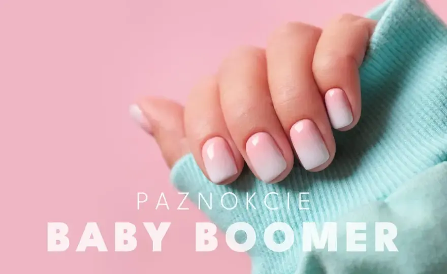 Baby boomer paznokcie - jak wygląda, komu pasuje i ile kosztuje