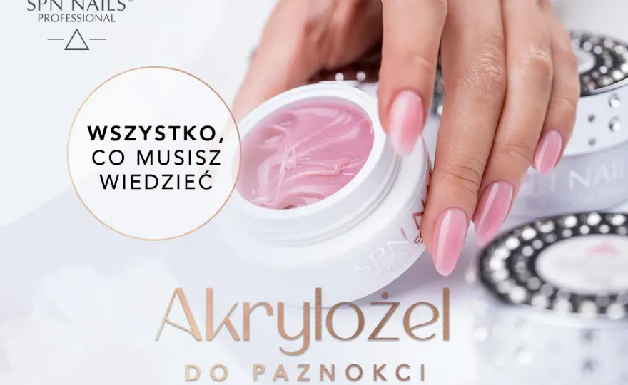 Akrylożel do paznokci - kiedy naprawdę się sprawdza?