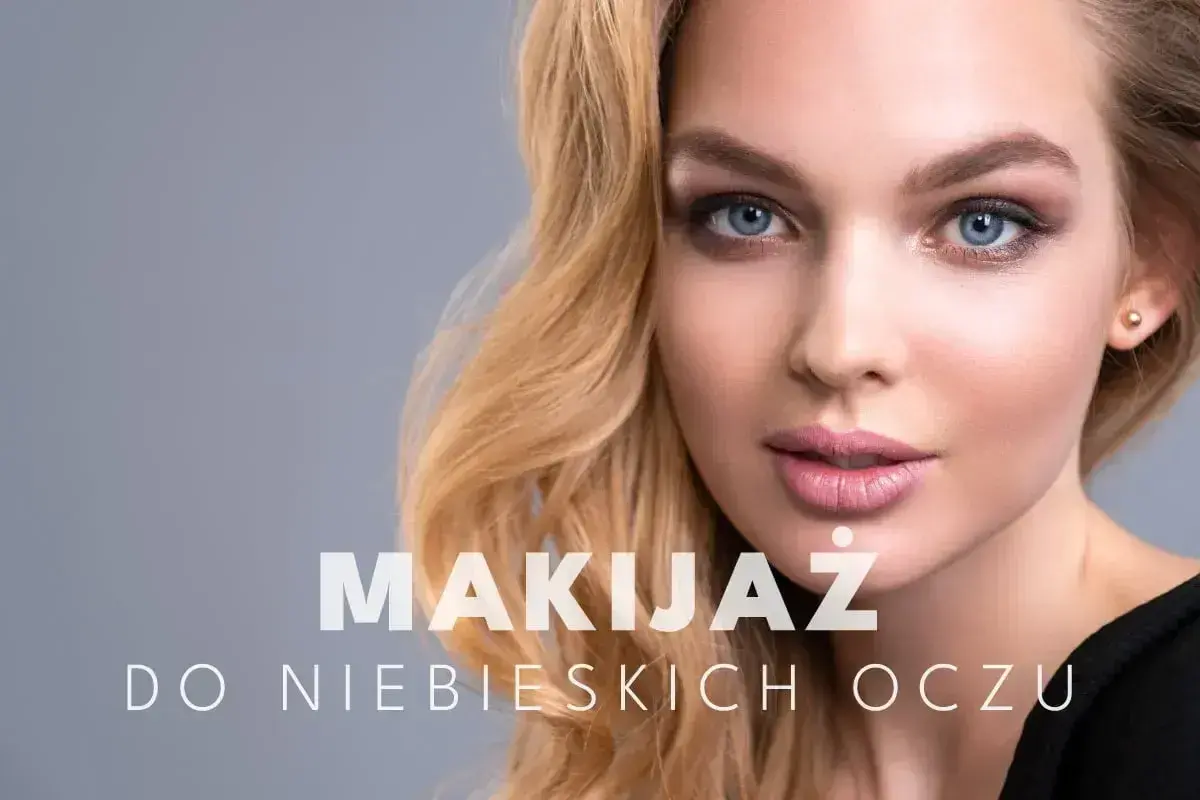 Delikatny makijaż oczu niebieskich podkreślający ich głębię. Blondynka z subtelnym smoky eye i różowymi ustami.