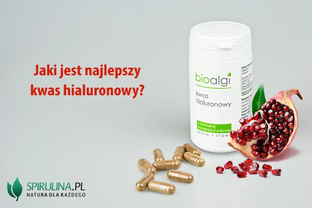 Kwas hialuronowy w tabletkach: Jaki wybrać? Sprawdź kryteria!