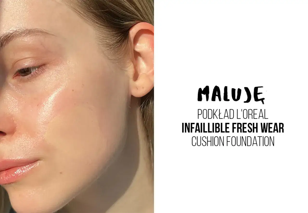 Delikatna skóra z nałożonym podkładem L'Oreal Infallible Fresh Wear Cushion Foundation. Efekt naturalnego, świeżego makijażu.